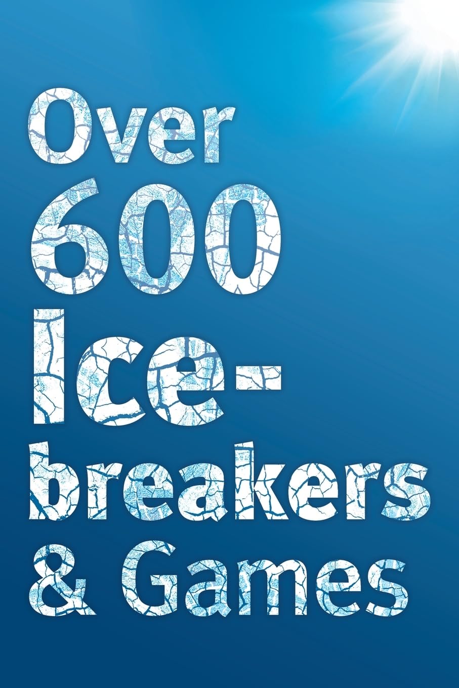 600 Icebreakers & Games S711215